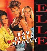 Elle : Bad Girls Medley