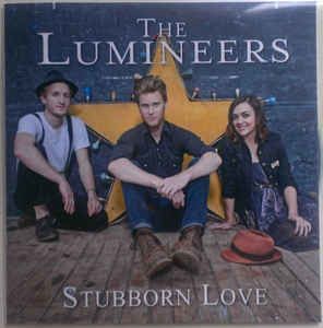 The Lumineers﻿ : Stubborn Love