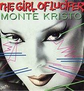 Monte Kristo : Girl Of Lucifer