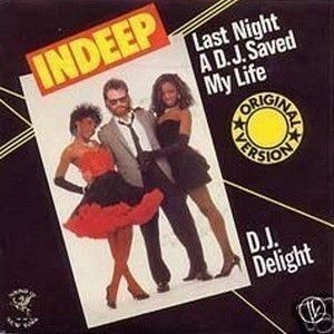 Indeep : Last Night A DJ Saved My Life