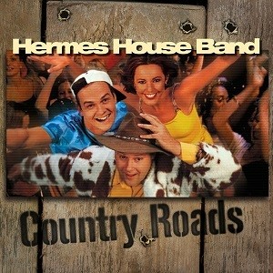 Hermes House Band : Country Roads