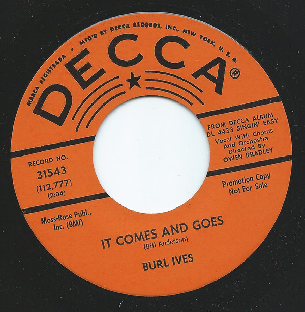 Burl Ives : It Comes And Goes