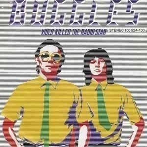 The Buggles : Video Killed The Radio Star