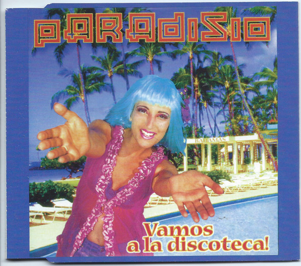 Paradisio : Vamos a la Discoteca (German Rzmix 2001)