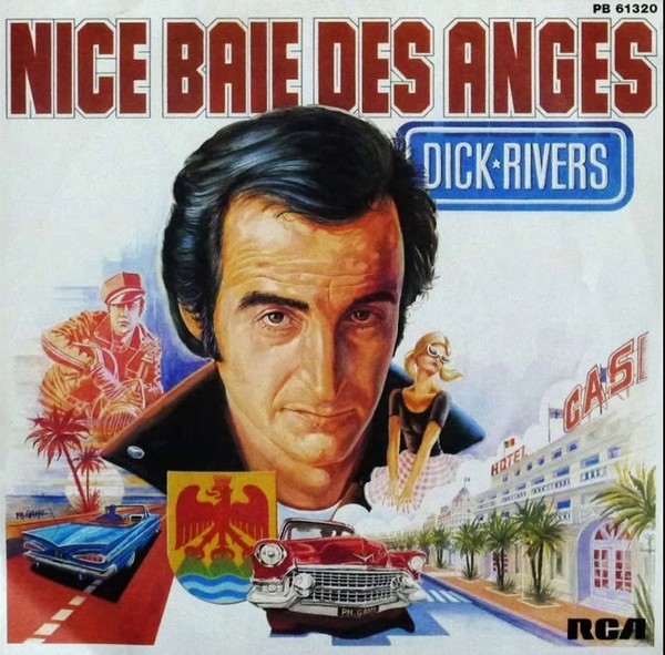 Dick Rivers : Nice baie des anges﻿