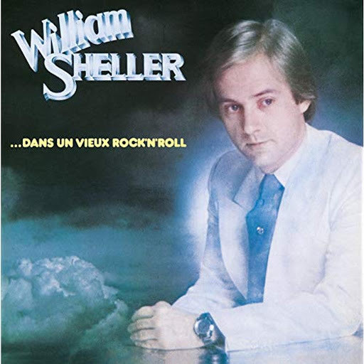 William Sheller : Dans un vieux rock'n'roll