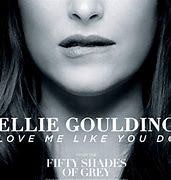 Ellie Goulding : Love Me Like You Do