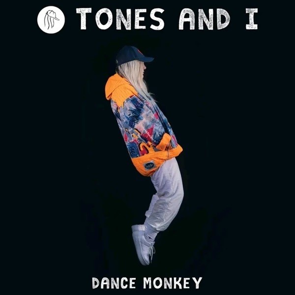 Tones and I : Dance Monkey
