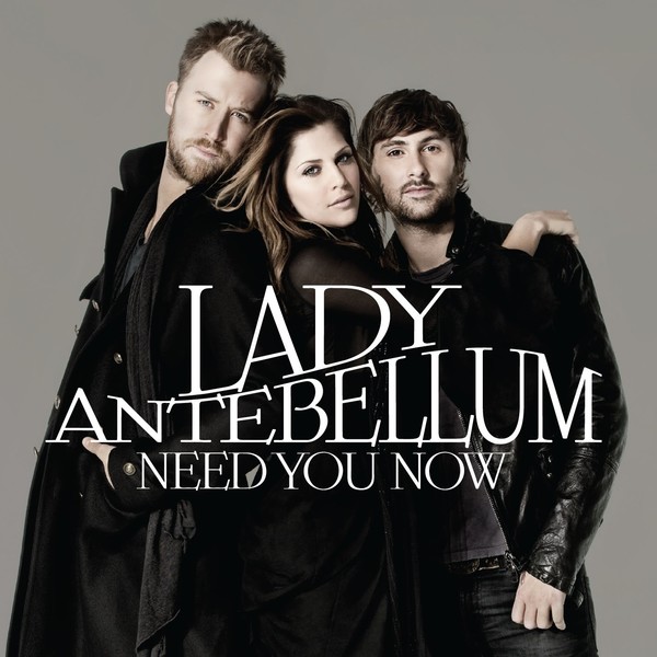 Lady Antebellum : Need You Now