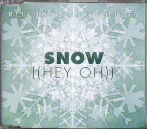 Red Hot Chili Peppers : Snow [Hey Oh] 