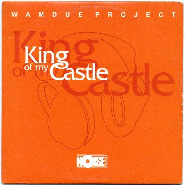 Wamdue Project : King of My Castle