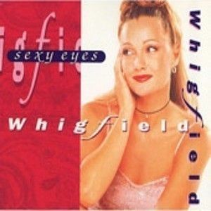 Whigfield : Sexy Eyes