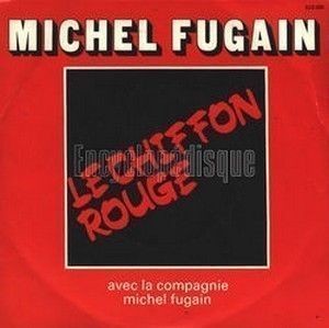 Michel Fugain : Le chiffon rouge