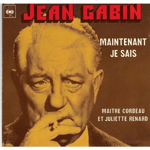 Jean Gabin : Maintenant je sais 