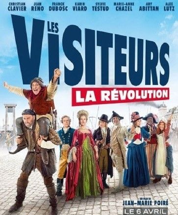 Les Visiteurs : La Révolution